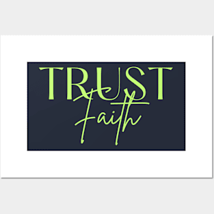 Trust Faith Posters and Art